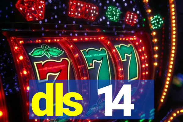 dls 14